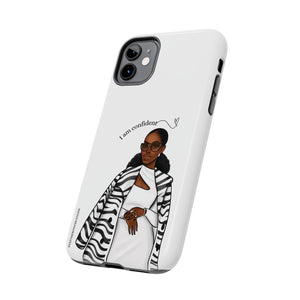 I am confident chocolate Tough Phone Cases