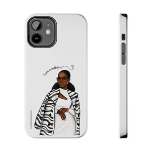 I am confident chocolate Tough Phone Cases