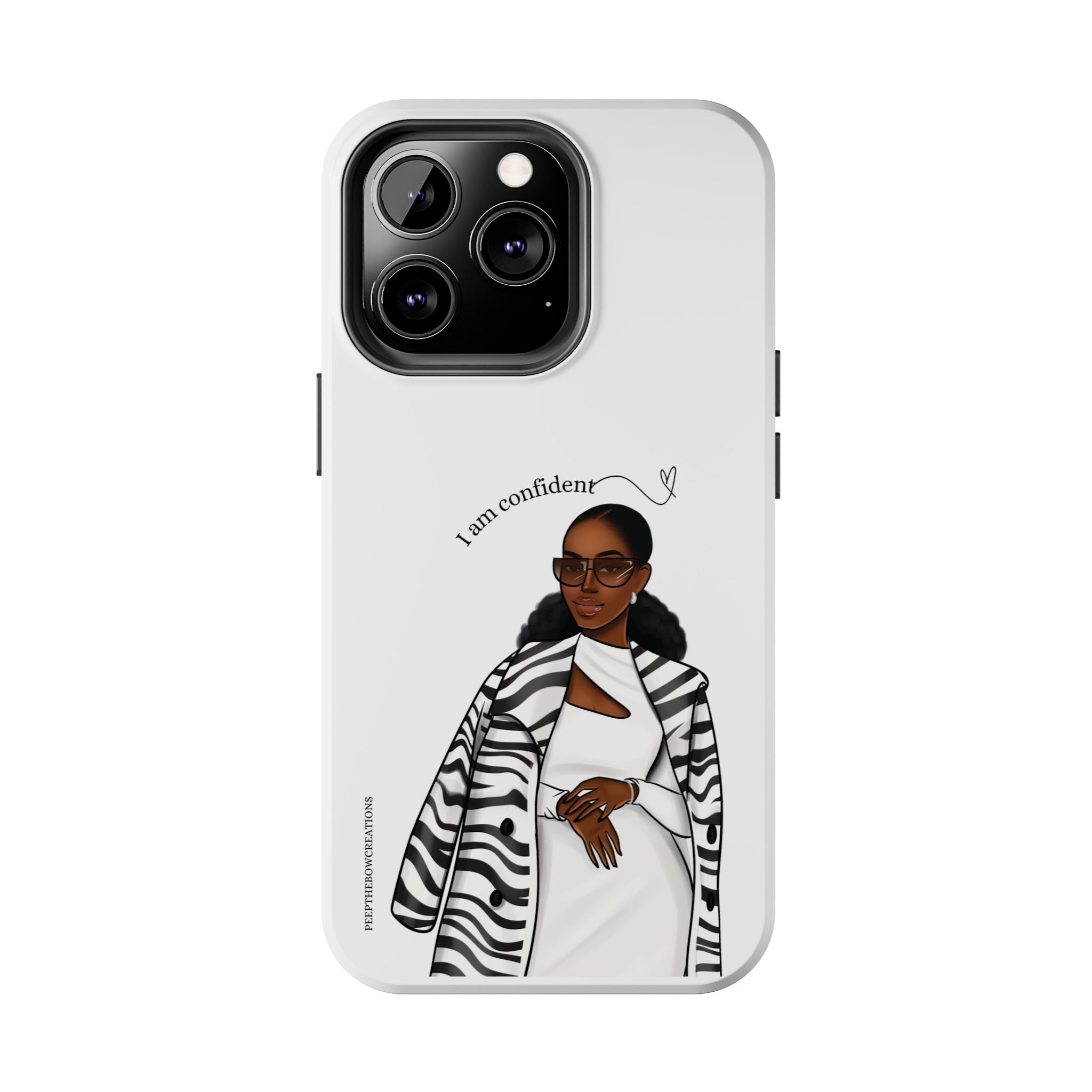 I am confident chocolate Tough Phone Cases