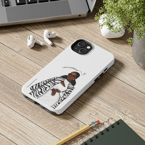 I am confident chocolate Tough Phone Cases