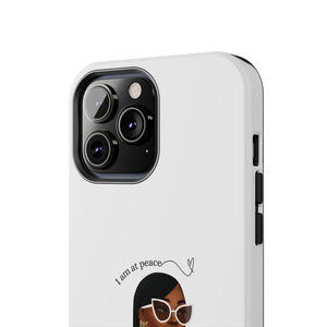 I am at peace chocolate Tough Phone Cases