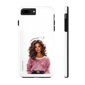 I am blessed - Tough Phone Cases