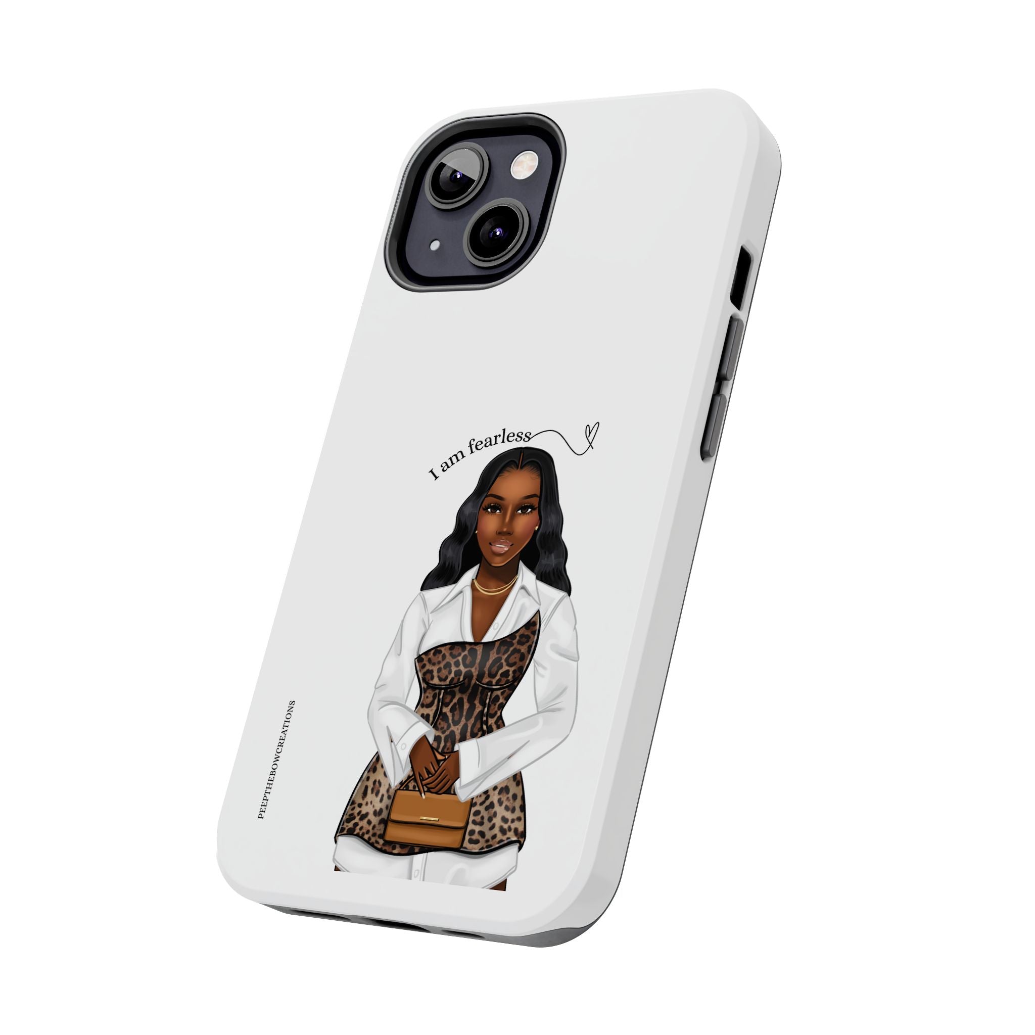 I am fearless chocolate Tough Phone Cases