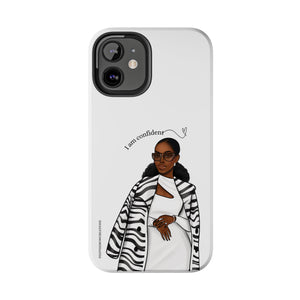 I am confident chocolate Tough Phone Cases