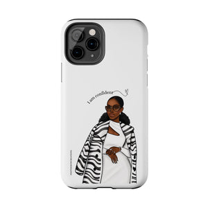 I am confident chocolate Tough Phone Cases