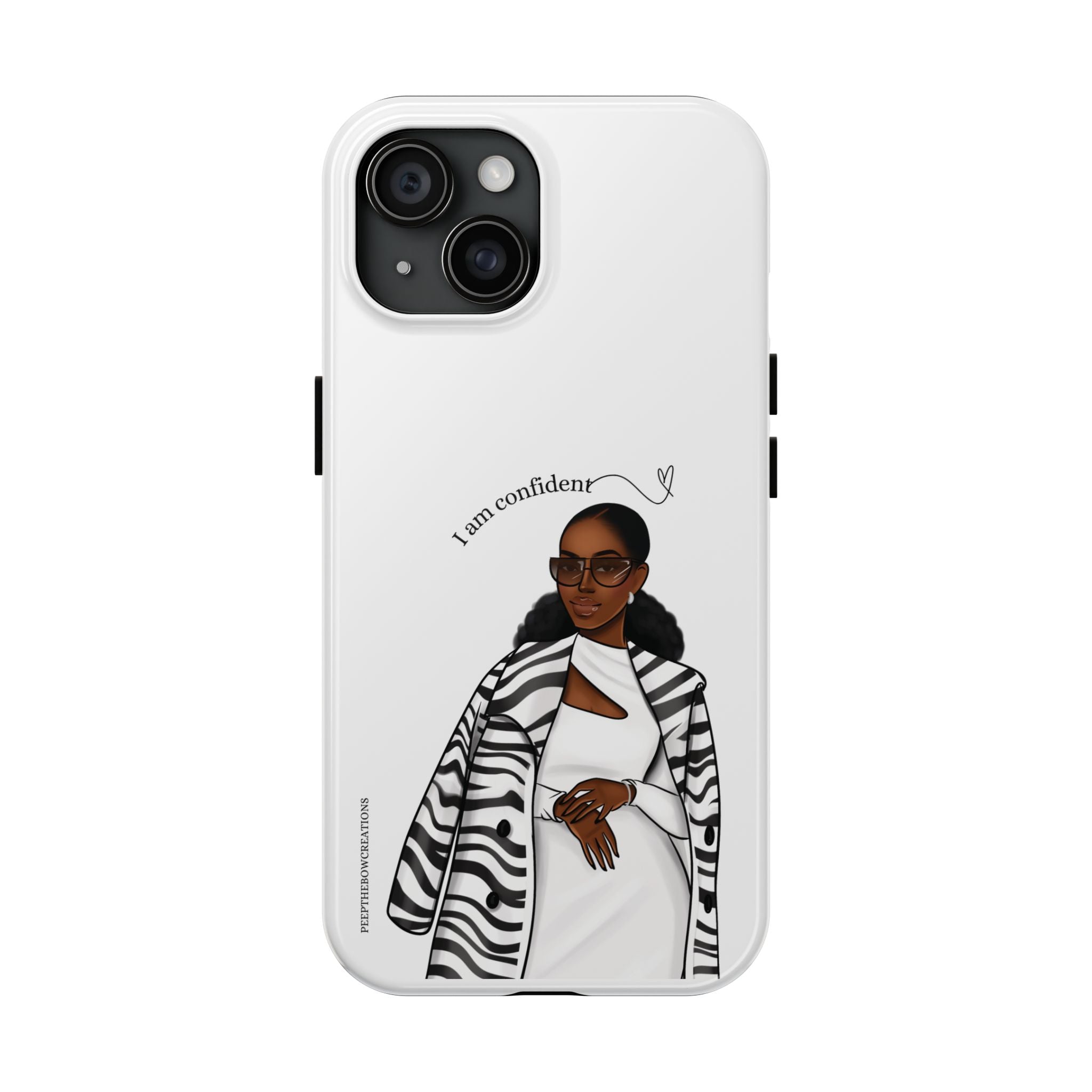 I am confident chocolate Tough Phone Cases