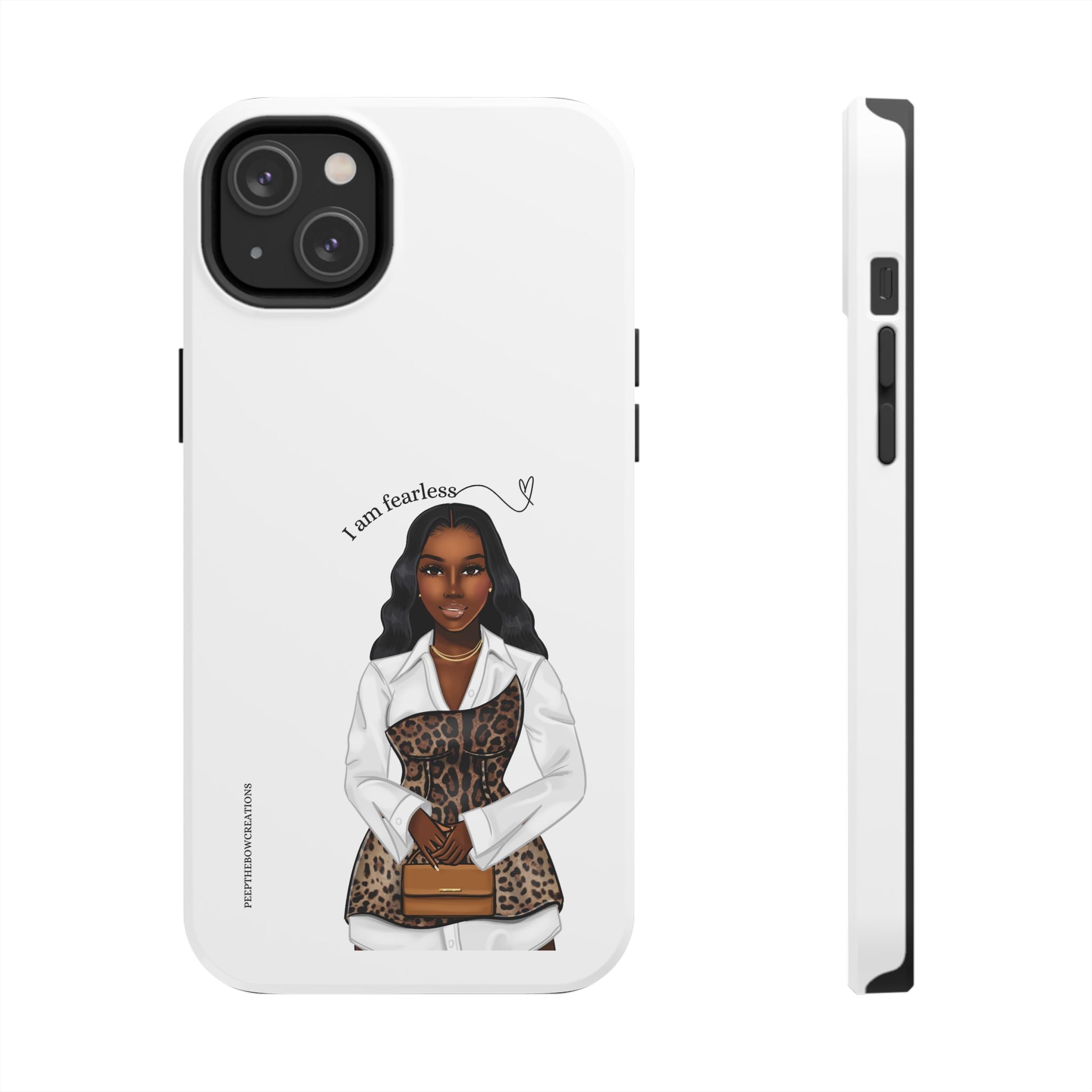 I am fearless chocolate Tough Phone Cases