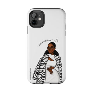 I am confident chocolate Tough Phone Cases