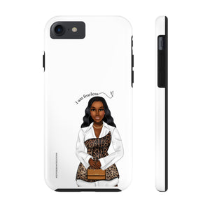 I am fearless chocolate Tough Phone Cases