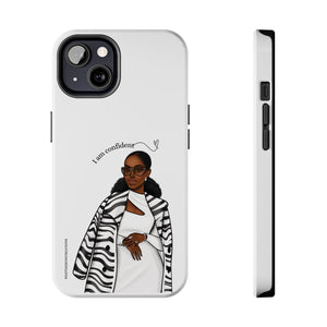 I am confident chocolate Tough Phone Cases