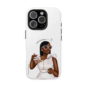 I am at peace chocolate Tough Phone Cases