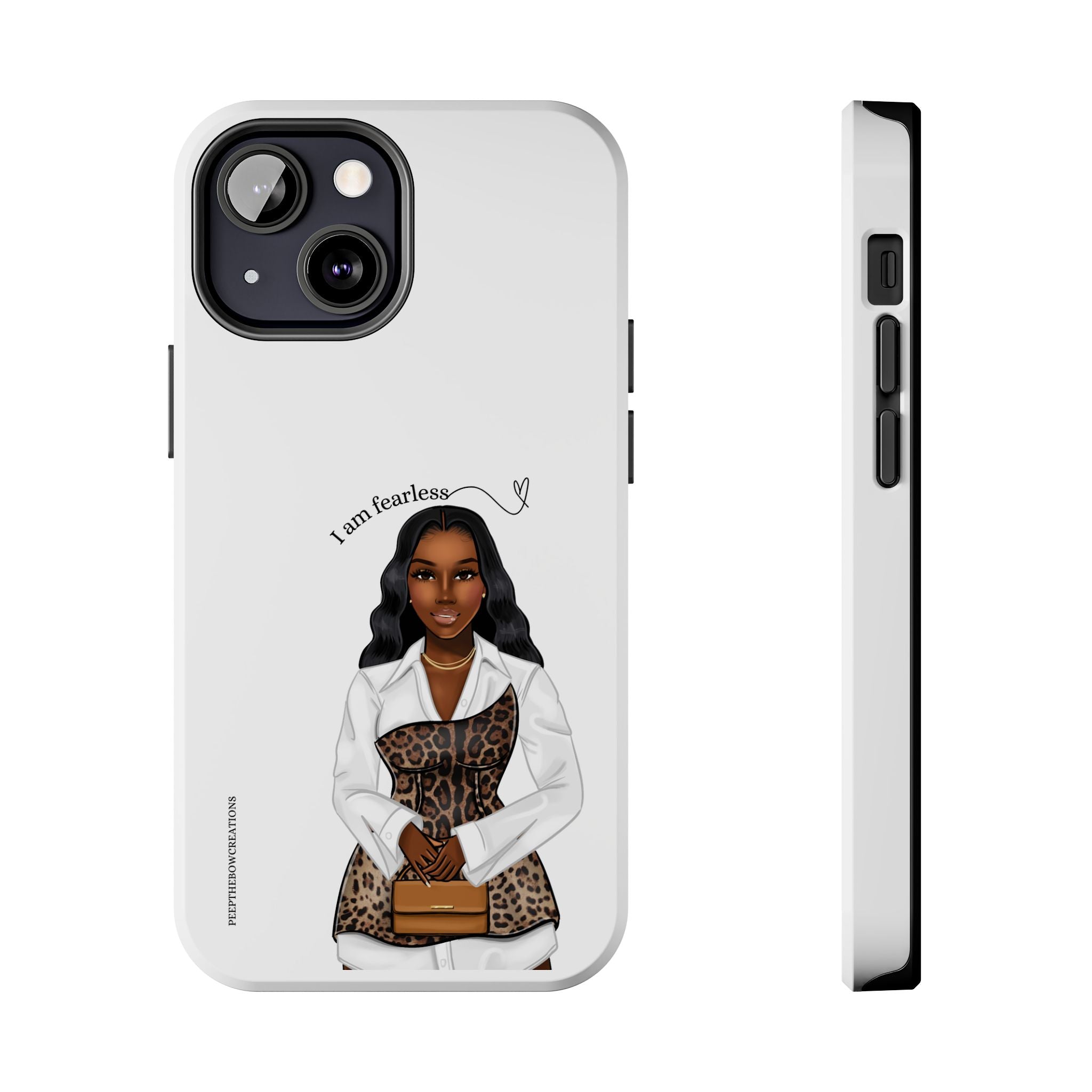 I am fearless chocolate Tough Phone Cases