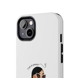 I am at peace vanilla Tough Phone Cases