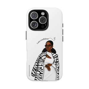 I am confident chocolate Tough Phone Cases