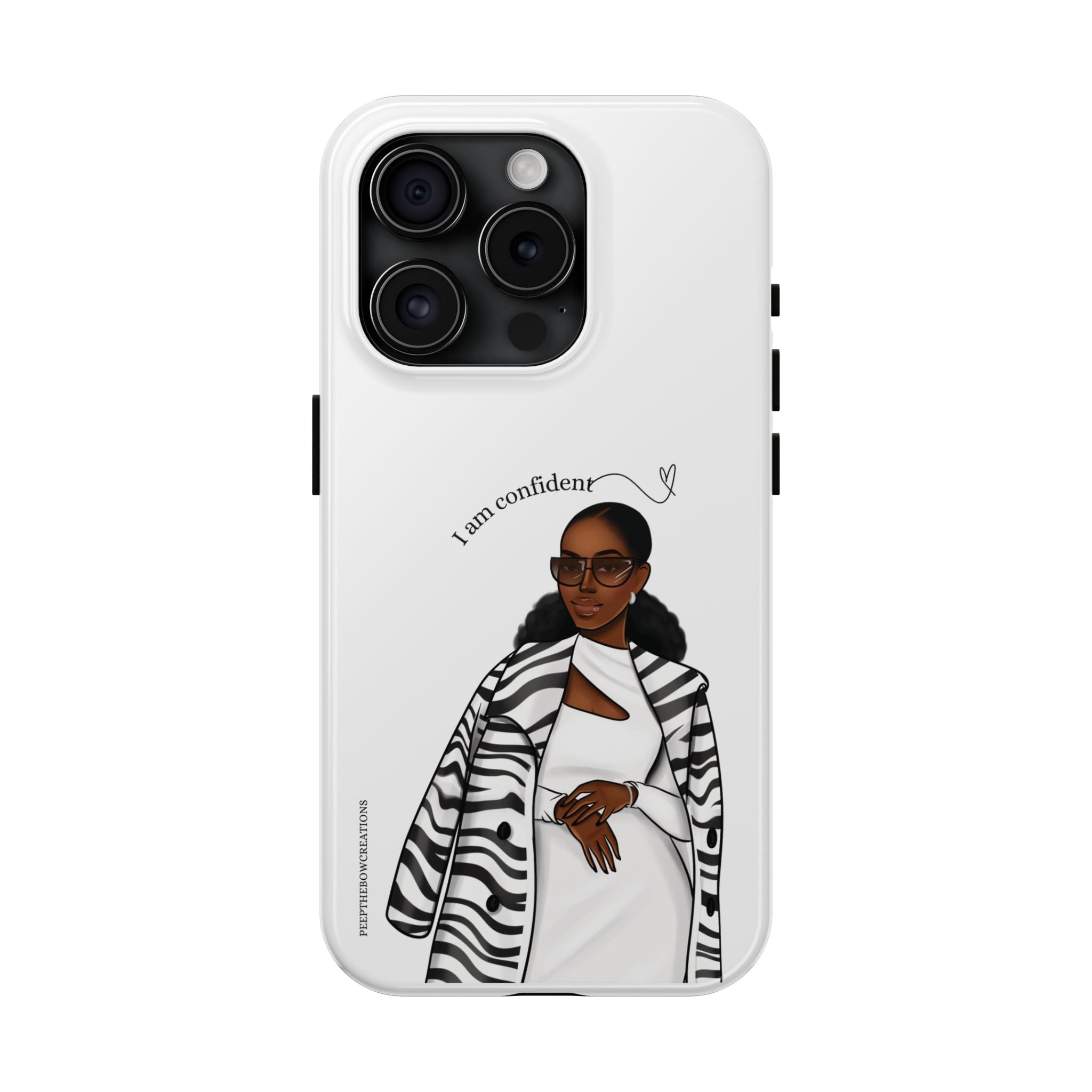 I am confident chocolate Tough Phone Cases