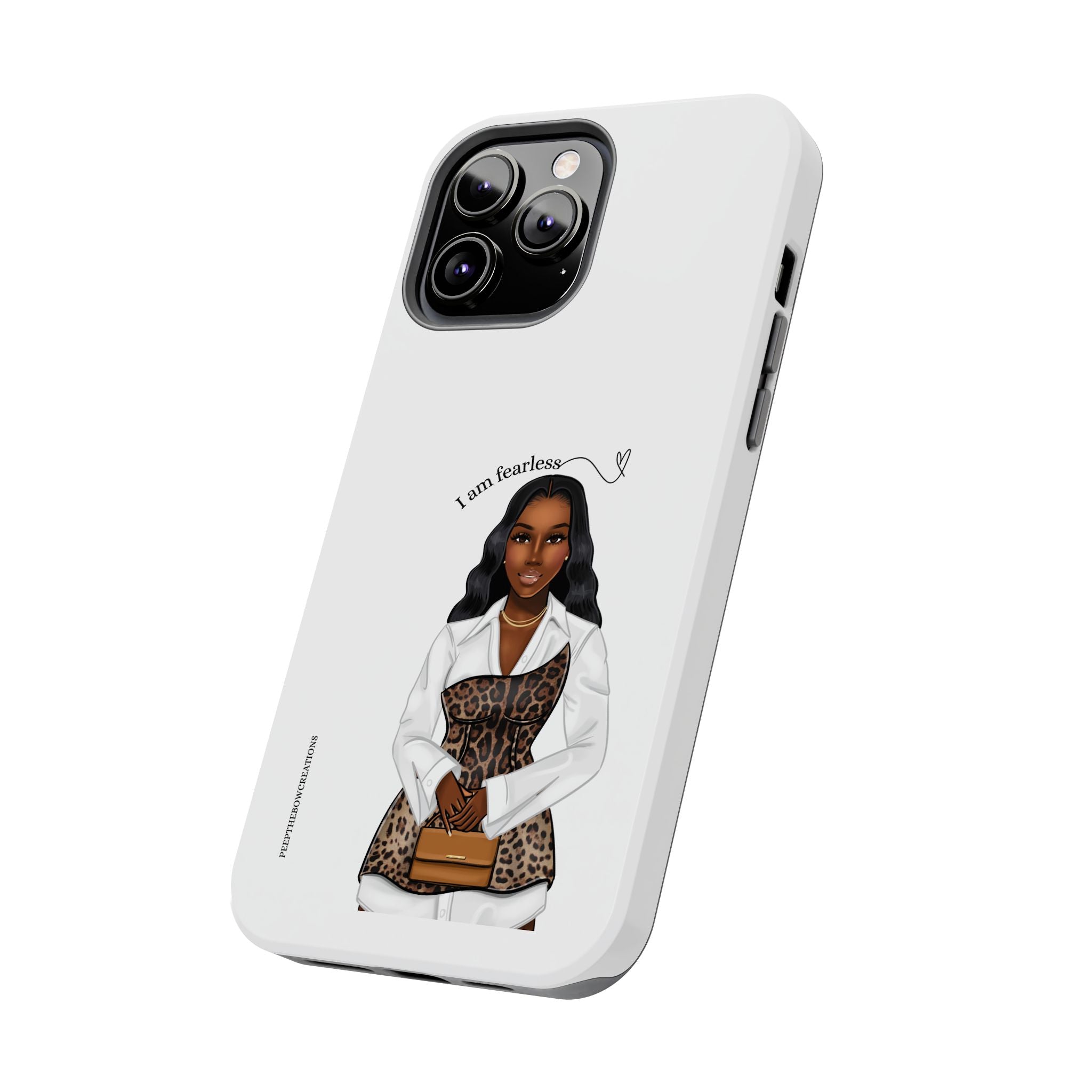 I am fearless chocolate Tough Phone Cases