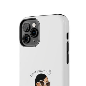 I am at peace vanilla Tough Phone Cases