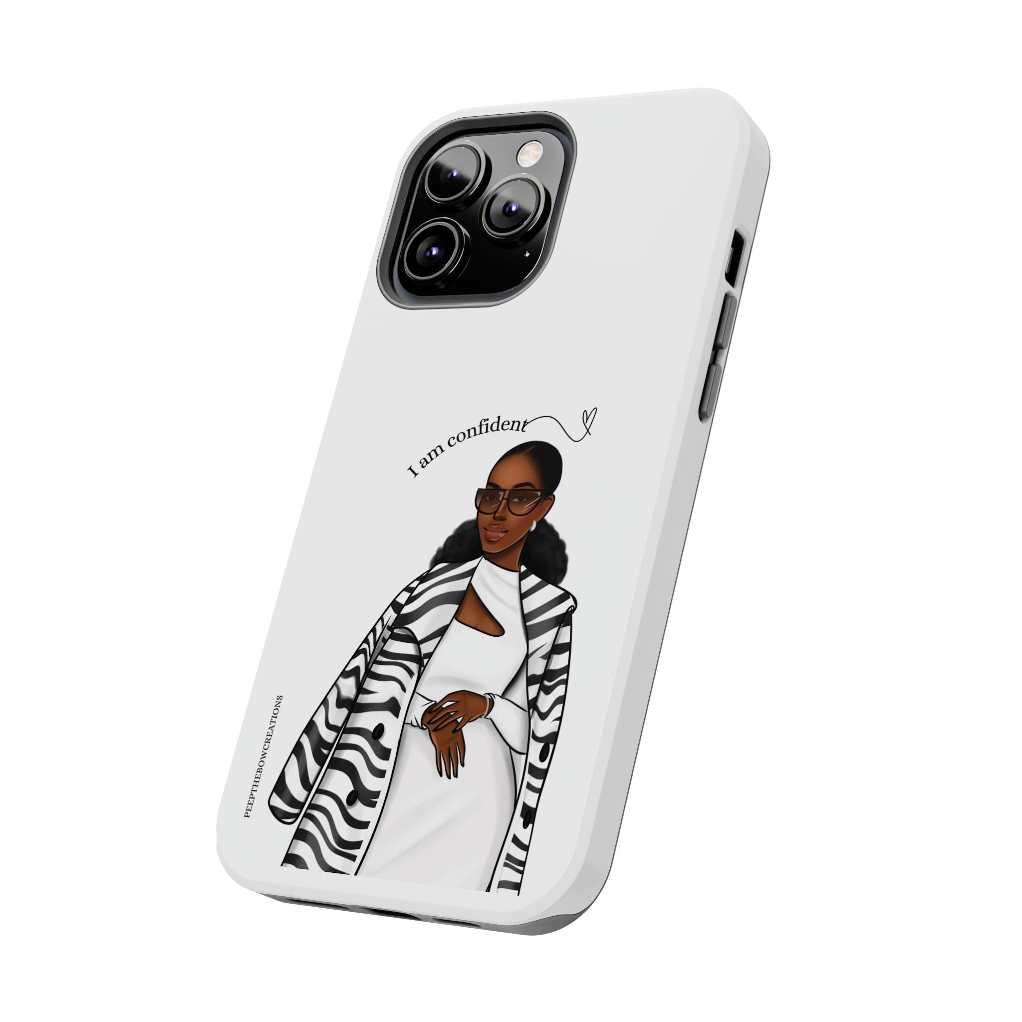 I am confident chocolate Tough Phone Cases