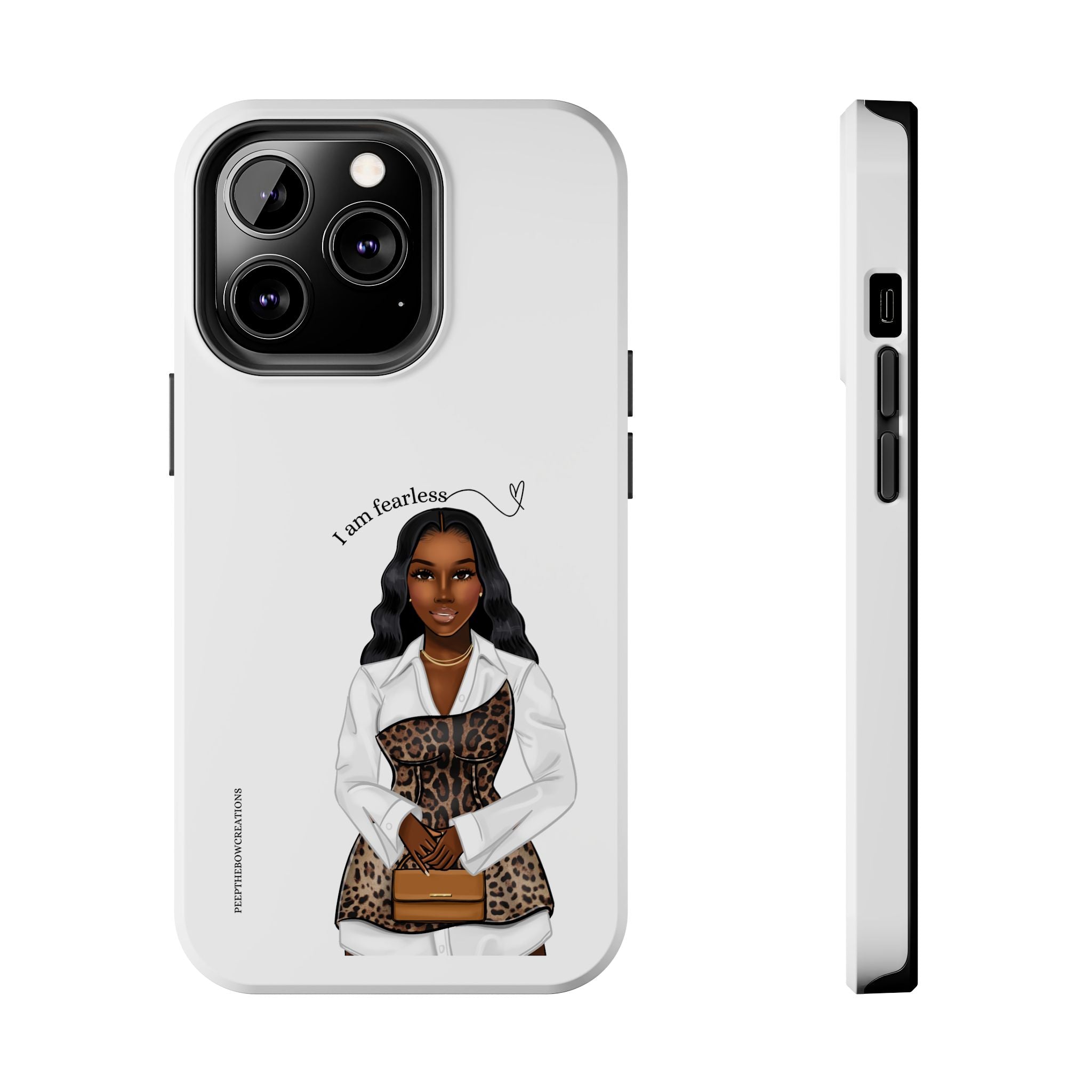 I am fearless chocolate Tough Phone Cases