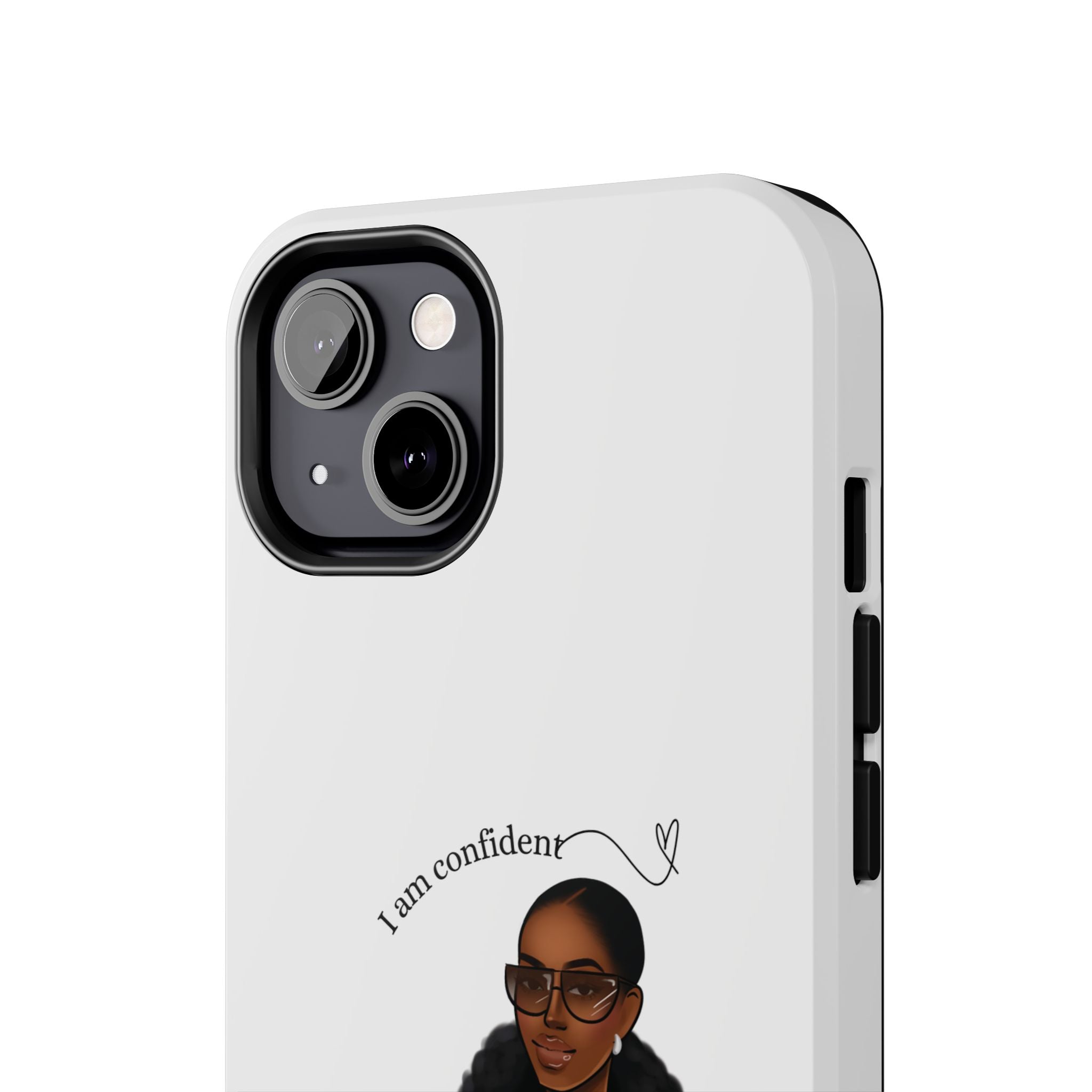 I am confident chocolate Tough Phone Cases