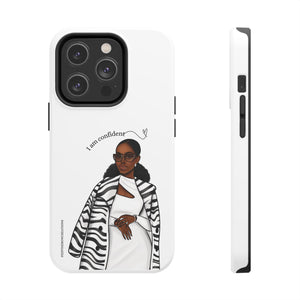 I am confident chocolate Tough Phone Cases