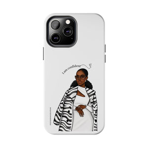 I am confident chocolate Tough Phone Cases