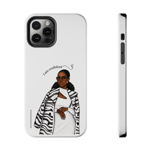 I am confident chocolate Tough Phone Cases