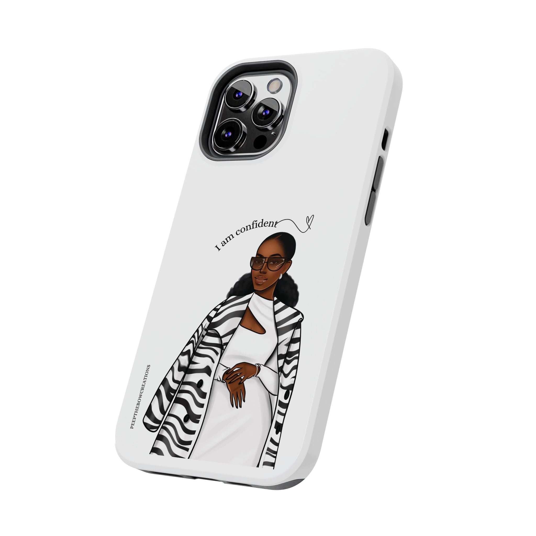 I am confident chocolate Tough Phone Cases