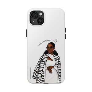 I am confident chocolate Tough Phone Cases