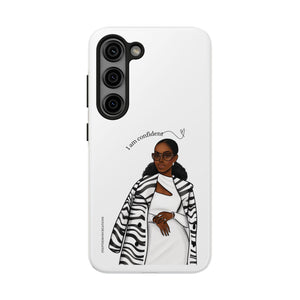 I am confident chocolate Tough Phone Cases