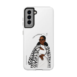 I am confident chocolate Tough Phone Cases