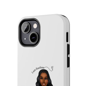 I am fearless chocolate Tough Phone Cases