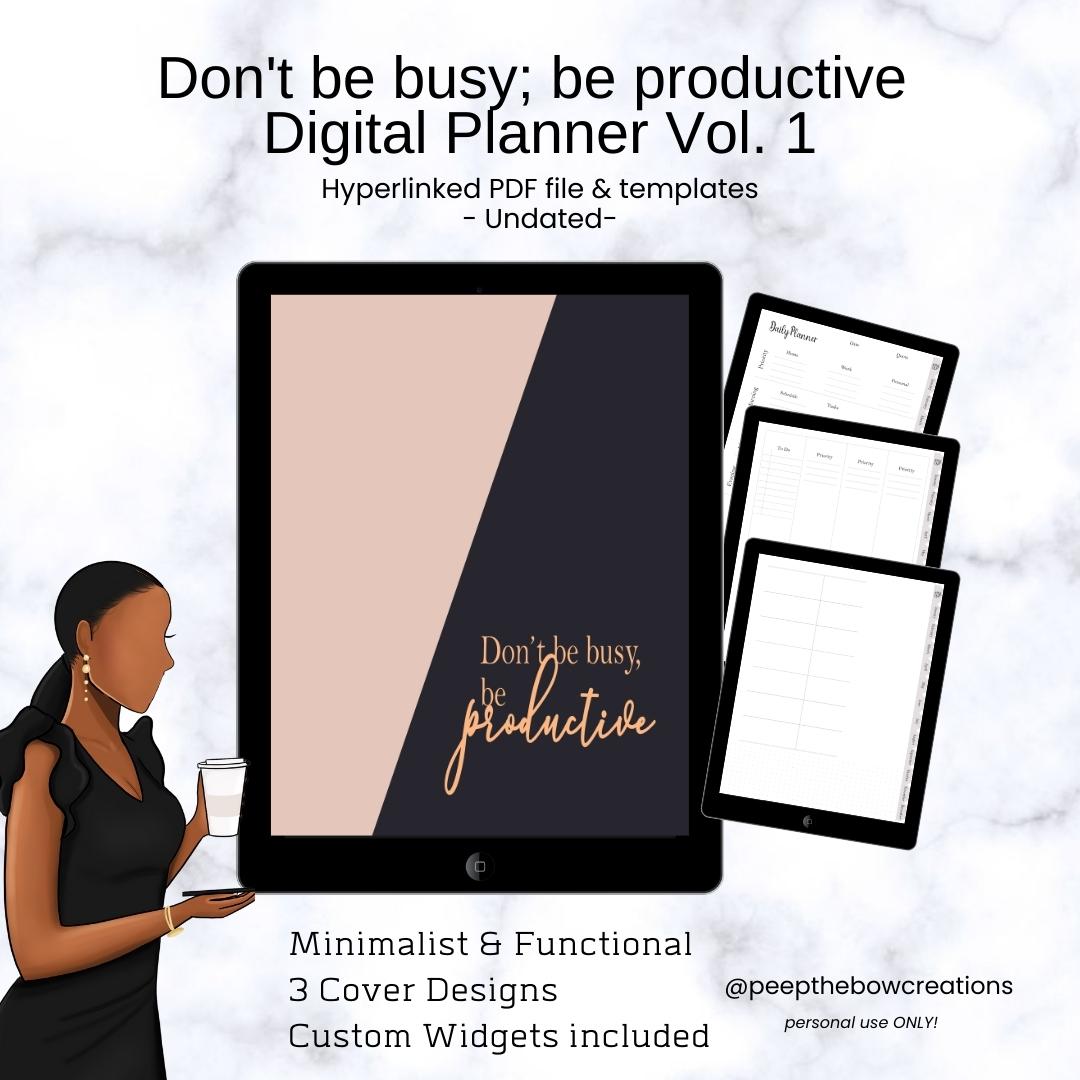 Don't by busy; be productive Digital Planner V1